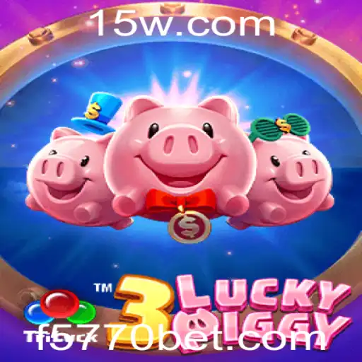 Descubra a Emoção de 3LUCKYPIGGY: O Novo Jogo da 5770bet