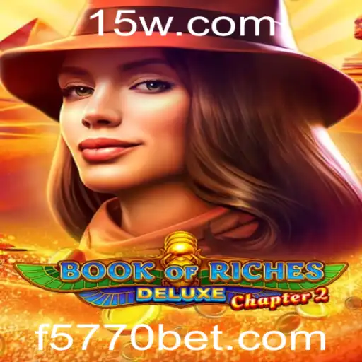 Explorando o Universo de Book of Riches Deluxe Chapter 2: Uma Aventura de Emoção e Estratégia